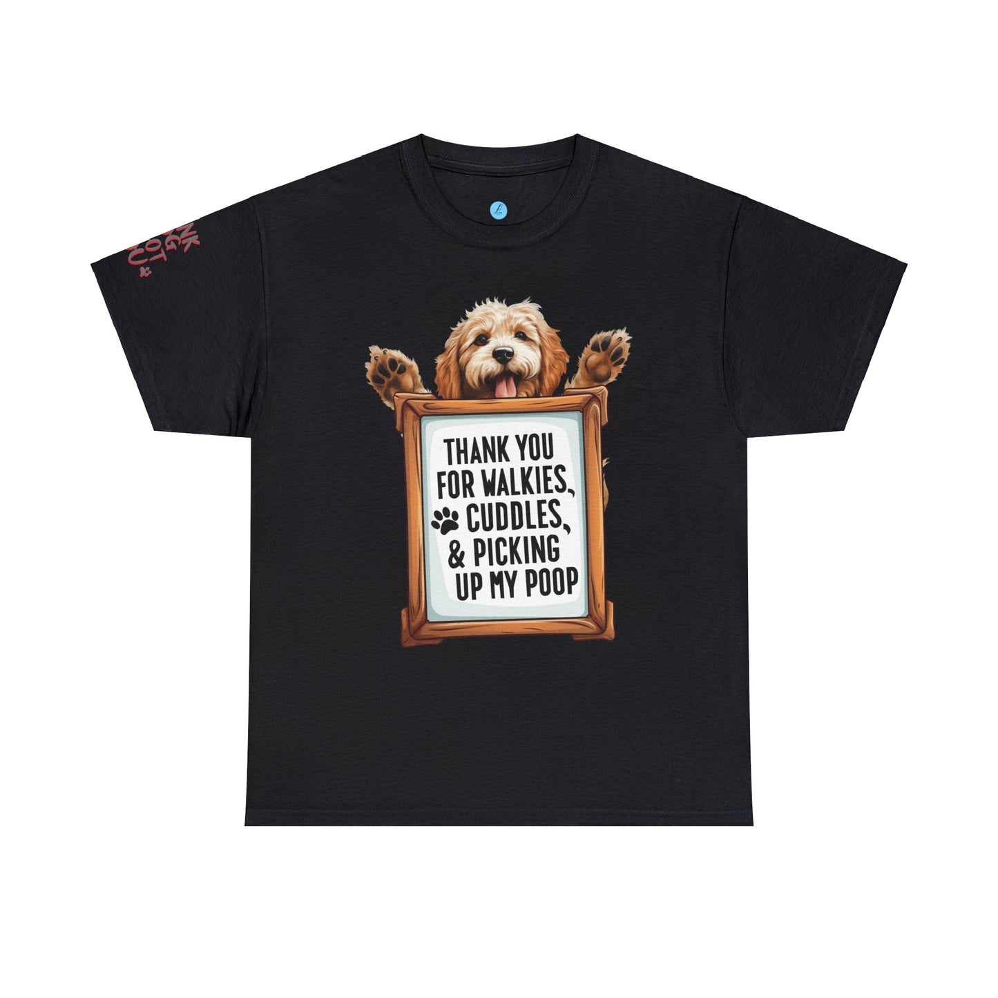 Thank You Card from Labradoodle, Thank Dog I Got You, Unisex Heavy Cotton Tee