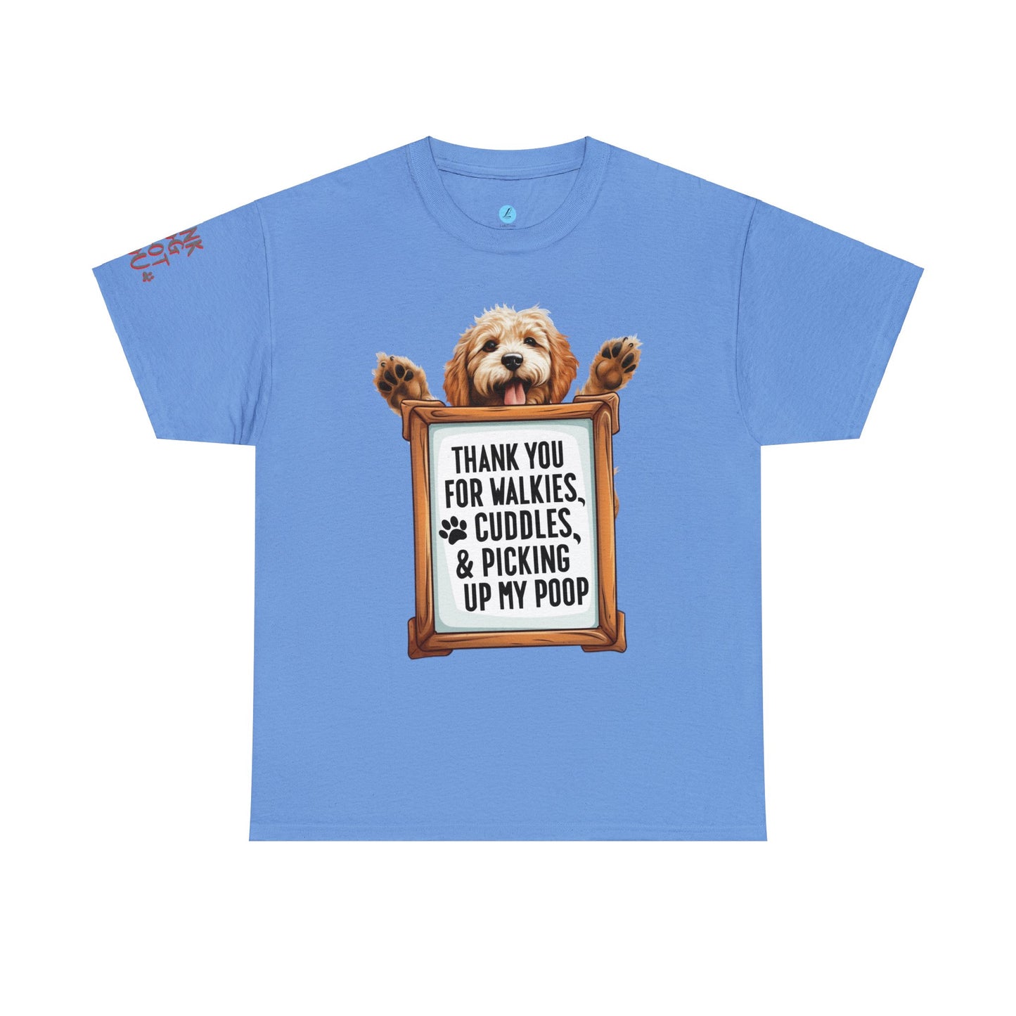 Thank You Card from Labradoodle, Thank Dog I Got You, Unisex Heavy Cotton Tee