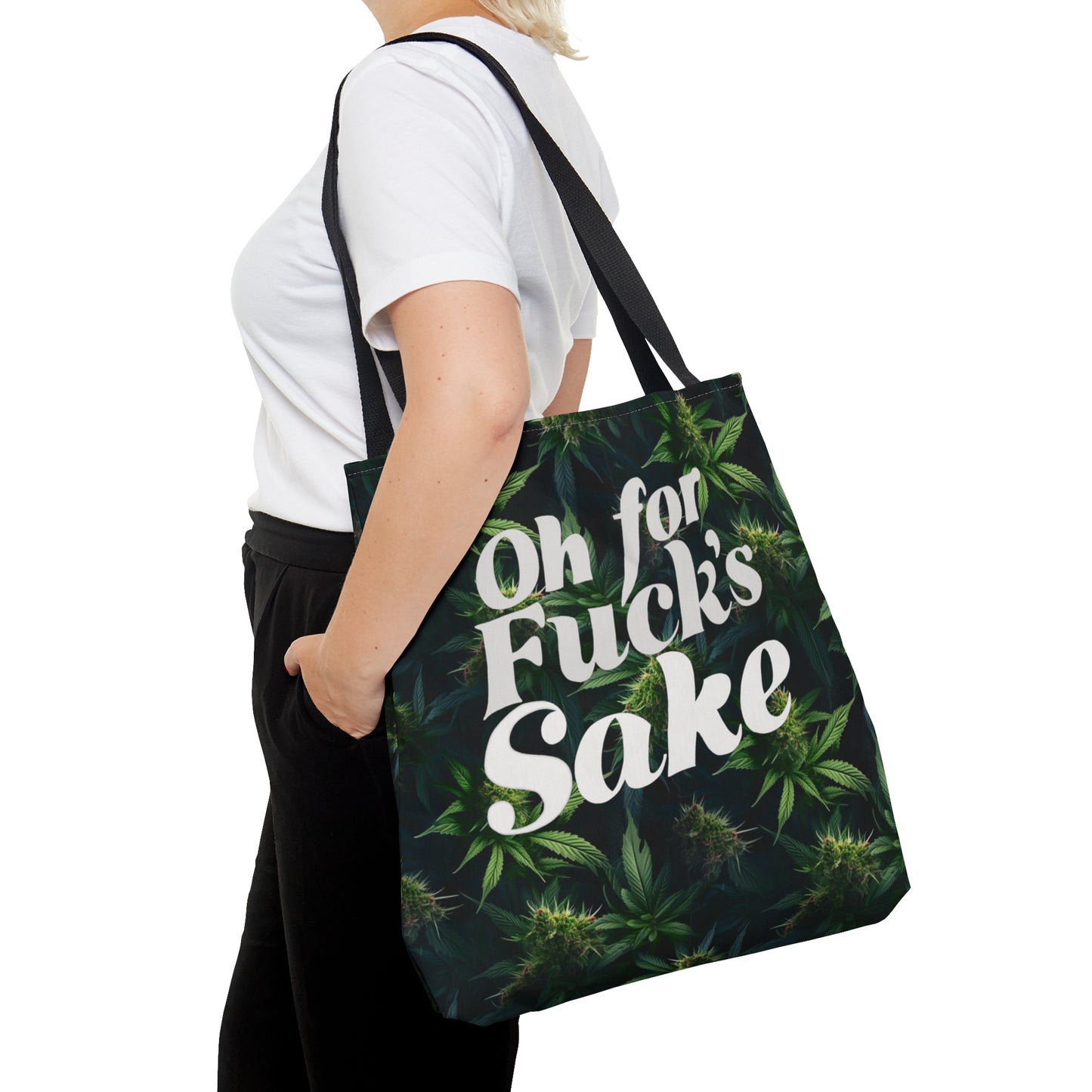 Oh For Sucks Sake Cannabis Tote Bag